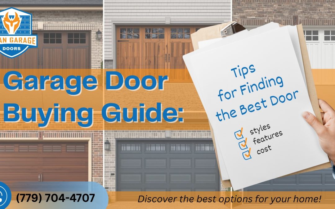 Garage Door Buying Guide: Tips for Finding the Best Door